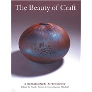 The Beauty of Craft A 