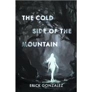 The Cold Side Of The Mountain