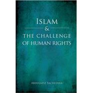 Islam and the Challenge of Human Rights
