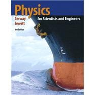 Physics for Scientists and Engineers (with PhysicsNOW and InfoTrac)