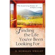 Finding the Life You've Been Looking For
