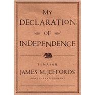 My Declaration of Independence