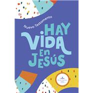 RVR 1960 Nuevo Testamento Hay vida en Jesús Niños, colores tapa suave