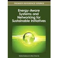 Energy-aware Systems and Networking for Sustainable Initiatives