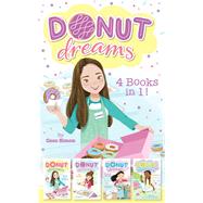 Donut Dreams 4 Books in 1! Hole in the Middle; So Jelly!; Family Recipe; Donut for Your Thoughts