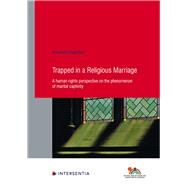 Trapped in a Religious Marriage A human rights perspective on the phenomenon of marital captivity