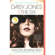 Daisy Jones & The Six (TV Tie-in Edition) A Novel