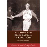 Black Baseball in Kansas City Mo