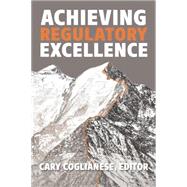 Achieving Regulatory Excellence