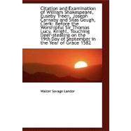 Citation and Examination of William Shakespeare, Euseby Treen, Joseph Carnaby and Silas Gough, Clerk