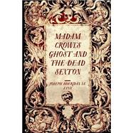 Madam Crowl's Ghost and the Dead Sexton