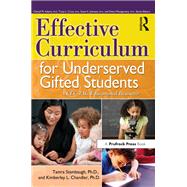 Effective Curriculum for Underserved Gifted Students