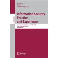 Information Security Practice and Experience: 5th International Conference, ISPEC 2009, Xi'an, China, April 13-15, 2009, Proceedings