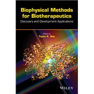 Biophysical Methods for Biotherapeutics Discovery and Development Applications,9780470938430