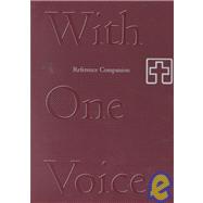 With One Voice : Reference Companion