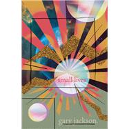 small lives,9780826368430