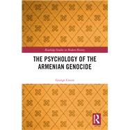 The Psychology of the Armenian Genocide