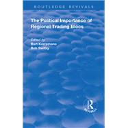 The Political Importance of Regional Trading Blocs