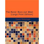 Rover Boys out West : Or: the Search for a Lost Mine