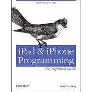 Programming IOS : Fundamentals of iPhone, iPad, and iPod Touch Development