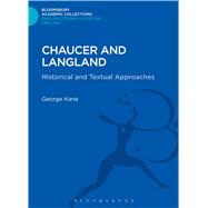 Chaucer and Langland Historical and Textual Approaches