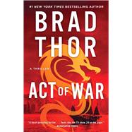 Act of War A Thriller