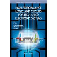 High Performance Logic and Circuits for High-speed Electronic Systems