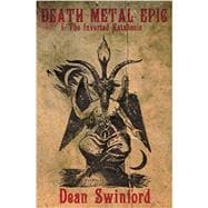 Death Metal Epic (Book One: The Inverted Katabasis) (Volume 1)