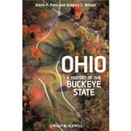 Ohio A History of the Buckeye State,9781118548431