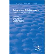 Culture and Enlightenment: Essays for Gy÷rgy Markus