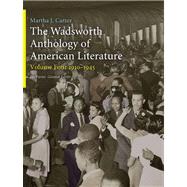 The Wadsworth Anthology of American Literature, 1910-1945