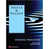 Skills & Values: Criminal Procedure