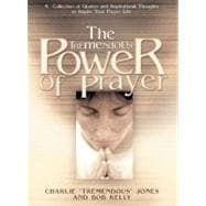 The Tremendous Power of Prayer
