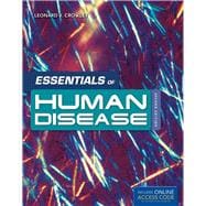 Essentials of Human Disease (Book with Access Code)