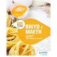 CBAC TGAU  Bwyd a Maeth (WJEC GCSE Food and Nutrition Welsh-language edition)