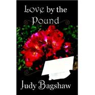 Love by the Pound
