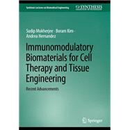 Immunomodulatory Biomaterials for Cell Therapy and Tissue Engineering