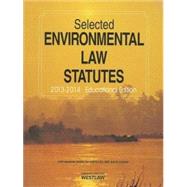 Selected Environmental Law Statutes 2013-2014