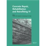 Concrete Repair, Rehabilitation and Retrofitting IV: Proceedings of the 4th International Conference on Concrete Repair, Rehabilitation and Retrofitting (ICCRRR-4), 5-7 October 2015, Leipzig, Germany