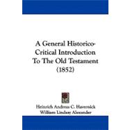 A General Historico-critical Introduction to the Old Testament