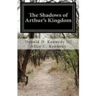 The Shadows of Arthur's Kingdom