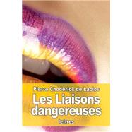 Les Liaisons Dangereuses