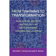 From Tinkering to Transformation