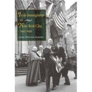 Irish Immigrants in New York City, 1945-1995