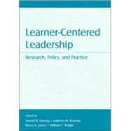 Learner-Centered Leadership: Research, Policy, and Practice