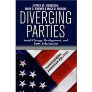 Diverging Parties: Social Change, Realignment, and Party Polarization