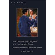 The Double, the Labyrinth and the Locked Room
