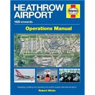 Heathrow Airport Manual 1929 onwards