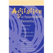 Agitation in Patients With Dementia