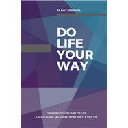 Do Life Your Way